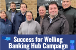 Success for Welling Banking Hub Campaign 